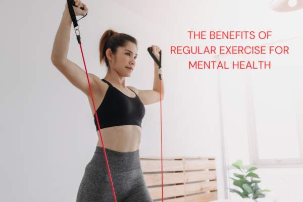 The Benefits of Regular Exercise for Mental Health